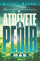 Atrévete A Pedir Mas (Español)