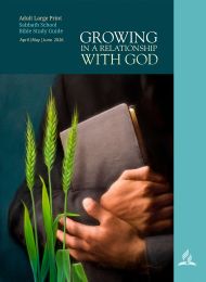 Growing In A Relationship With God (Large Print Adult Bible Study Guide 2Q26)