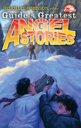 Guide's Greatest Angel Stories