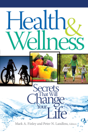 Health & Wellness: Secrets That Will Change Your Life