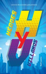 Héroes y Villanos (devocional para juveniles 2026) Espanol