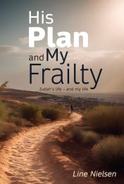 His Plan and My Frailty