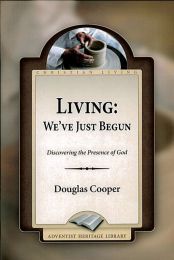 Living: We've Just Begun