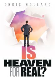 Is Heaven for Real?