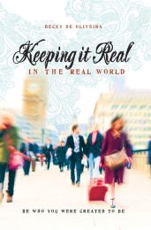 Keeping it Real: In the real world