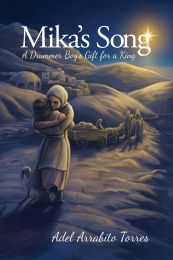 Mika's Song: A Drummer Boy's Gift for a King