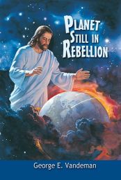 Planet Still In Rebellion