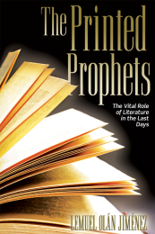 The Printed Prophets: The Vital Role of Literature in the Last Days