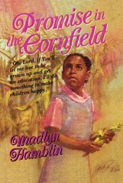 Promise in the Cornfield
