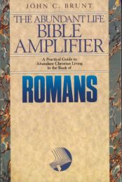 The Abundant Life Bible Amplifier : Romans