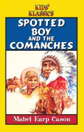 Spotted Boy and the Comanches