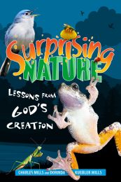 Surprising Nature: Lessons From God's Creation