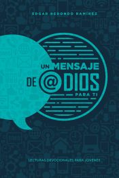 Un Mensaje de @Dios Para Ti (2022 Lecturas Devocianales Para Jóvenes - Español)