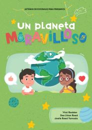 Un Planeta Maravilloso (2024 Lecturas Devocionales Para Primarios - Español)