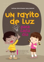 Un Rayito de luz para cada día  (2022 Lecturas Devocionales Para Menores - Español)