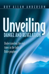 Unveiling Daniel and Revelation
