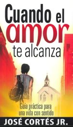Cuando el amor te alcanza (Espanol)