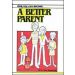 A Better Parent
