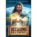 Decoding Bible Prophecy