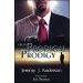 From Prodigal to Prodigy
