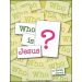 Who Is Jesus?