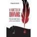 A Matter of Honor: The Untold Story of a Love Divine