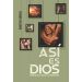 Así es Dios (2024 Lecturas Devocionales para Adultos - Español)