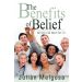 The Benefits of Belief