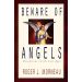 Beware of Angels
