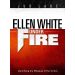 Ellen White Under Fire:Identifying the Mistakes of Her Critics