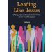Leading Like Jesus