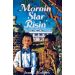Mornin' Star Risin'