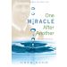 One Miracle After Another