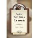 So You Want to be a Leader!