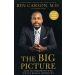 The Big Picture: Getting Perspective on What's Really Important