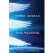 Three Angels, One Message