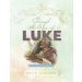 Through the Eyes of Luke: A Devotional Commentary