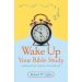 Wake Up Your Bible Study