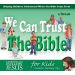 We Can Trust The Bible