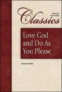Love God and Do as You Please TAC