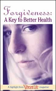 Forgiveness: A Key to Better Health, Pack of 100 (Vibrant Life Tracts)