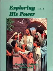 Exploring His Power - Teacher Resource
