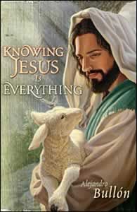 Knowing Jesus Is Everything