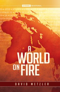 A World On Fire (2021 Adult Evening Devotional)