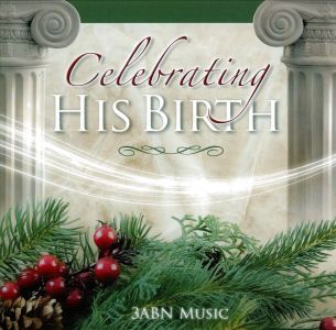 Celebrating His Birth
