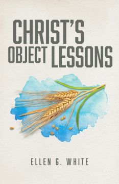 Christ's Object Lessons ASI