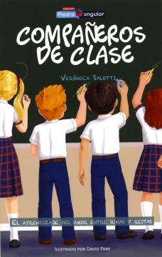 Compañeros de Clase: EL Aprendizade del Amor Entre Sumas y Restas (Español)