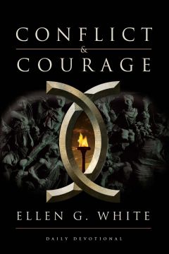 Conflict and Courage