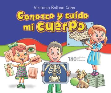 Conozco y cuido mi cuerpo (2024 Devocionales Preescolar - Español)