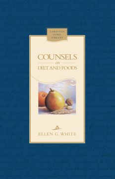 Counsels on Diet and Foods